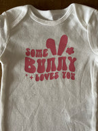 Some Bunny Loves You Pink Baby Bodysuit