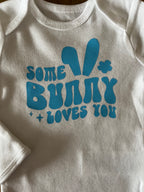 Some Bunny Loves You Blue Baby Bodysuits